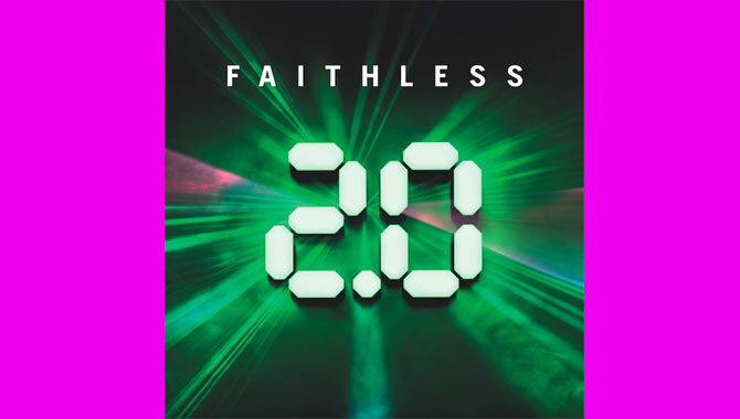 Faithless - 2.0 Album Review