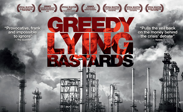 Greedy Lying Bastards Poster