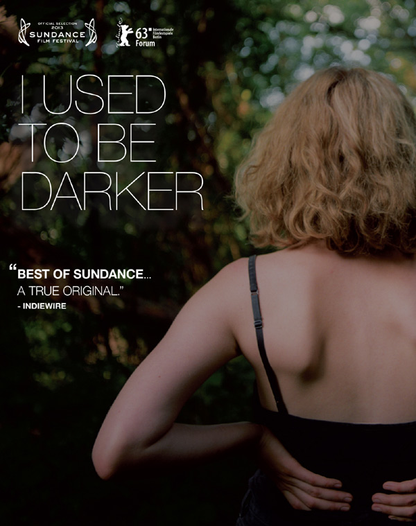 I USED TO BE DARKER POSTER