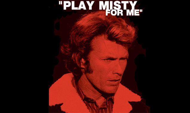 Play Misty For Me