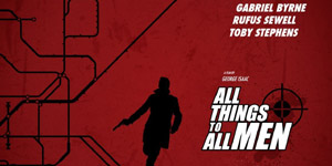 All Things to All Men Movie Review