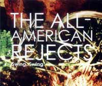 Music - All American Rejects, Swing Swing - single reviews - Dreamworks and Doghouse Records 