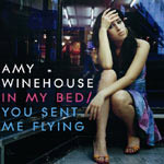 Amy Winehouse - In My Bed/You Sent Me Flying - Single Review