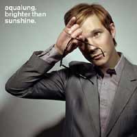 Music - Aqualung - Brighter Than Sunshine - New single released October 13th 