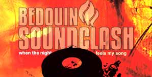 Bedouin Soundclash - When The Night Feels My Song - Video Stream 