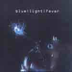 Listen to the debut album from Blue Light Fever @ www.contactmusic.com