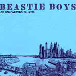Beastie Boys - An Open Letter To NYC - Single Review 