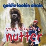 Goldie Lookin Chain - Your Missus Is A Nutter - Video Stream 