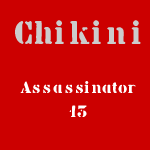 Music - Chikini - Assassinator 13 - Single Review 