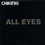 Chikinki - All Eyes - Full length video to Chikinki's new track 'All Eyes'