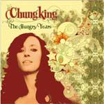 Chungking - The Hungry Years - Album Review 