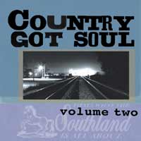 Music - COUNTRY GOT SOUL 2 - A homage to under-acknowledged southern songwriters