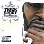 Trick Daddy - Thug matrimony: married to the streets - Album Review 