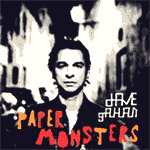 Dave Gahan – Paper Monsters @ www.contactmusic.com