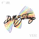 Do Me Bad Things - Yes' - Must Destroy 