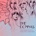 The Donnas - I Don't Want To Know (If You Don't Want Me) - Released March 7, 2005