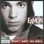 Eamon - I Don’t Want You Back - Album Review