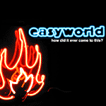 Easyworld - How Did It Ever Come To This? - Video Streams 