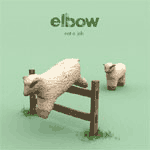 Music - Elbow ‘Not a Job’ - Single Review 