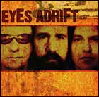 Eyes Adrift - Debut album released on Cooking Vinyl on 27.01.03 @ www.contactmusic.com