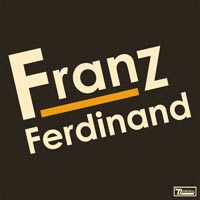 Music - Franz Ferdinand, Self-titled' - Album Review