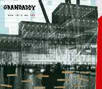 Grandaddy - Now It's On reviewed  @ www.contactmusic.com