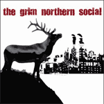 Music - Grim Northern Social - Grim Northern Social - Album Review 