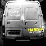 Hard-Fi - Tied Up Too Tight - Single Review 