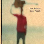 Jack Johnson - Good People - Single Review 