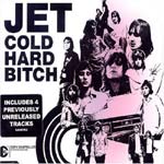 Jet - Cold Hard Bitch - Single Review 