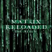 THE MATRIX - RELOADED THE ALBUM @ www.contactmusic.com