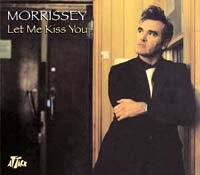 Morrissey  Let Me Kiss You  Single Review 