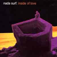 Nada Surf - Let Go (album released 22.09.02) Inside Of Love (single released 12.05.03) reviewed @ www.contactmusic.com