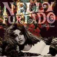 NELLY FURTADO - 'Folklore' - November 24th Dreamworks Records