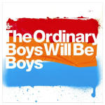Ordinary Boys feat Rankin Junior - Boys will be boys - Single Review 