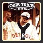 Music - Obie trice - got some teeth - Single Review