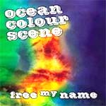 Ocean Colour Scene - Free My Name - Single Review 