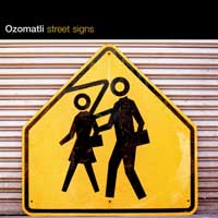Ozomatli - Street Signs' Album review 