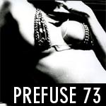 Prefuse 73 - Surrounded By Silence - Album Review 