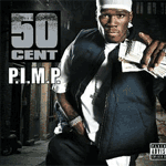 Music - 50 Cent - P.I.M.P. - Single Review 