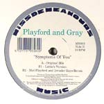 Playford & Gray - Symptoms Of You - Single Review 