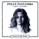 Music - Polly Paulusma ‘’Scissors in My Pocket’ - Single Review