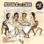 Republic of Loose - Hold Up! - Single Review