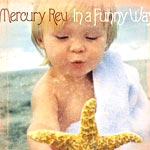 Mercury Rev - In A Funny Way ( 17/01/05 V2 Music) - Single Review 