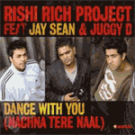 Music - Rishi Rich Project - Dance With You (Nachna Tere Naal) - Single Review