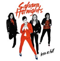 Sahara Hotnights - Kiss & Tell Released on RCA Records July 27, 2004 