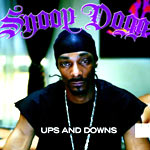 Snoop Dogg - Up’s and Down’s - Video Stream 