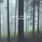 Music - Snow Patrol - Run - Single Review 