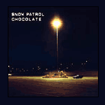 Snow Patrol - Chocolate - Single Review