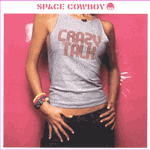 Music - Space Cowboy - Crazy Talk - Single Review 